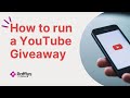 How to run a giveaway on YouTube