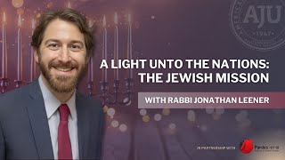 A Light Unto the Nations: The Jewish Mission