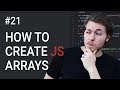 21: JavaScript how to create arrays - Learn JavaScript front-end programming