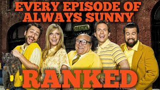 Ranking EVERY Episode of Always Sunny