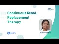 Continuous Renal Replacement Therapy | Webinar | Aster RV