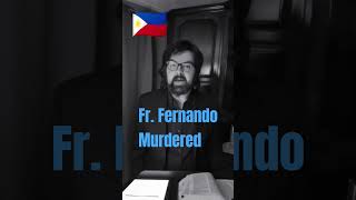 Fr. Fernando Suarez Murdered #philippines #revival