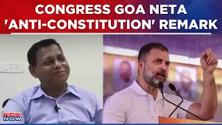 Political Row Over Congress Goa Candidate Viriato Fernandes 'Constitution Forced In Goa' Remark