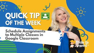 How to Schedule Assignments for Multiple Classes in Google Classroom