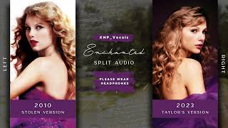Taylor Swift - Enchanted (Stolen vs. Taylor's Version / Split Audio)