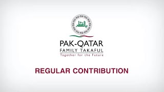 Pak-Qatar Takaful - Individual Takaful - Regular Contribution Guideline