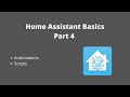 HA Basics - Part 4 - Automations and Scripts