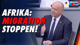 Afrika: Migration stoppen! - Dietmar Friedhoff - AfD-Fraktion im Bundestag