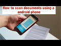 How to Scan Documents with Your Android Phone: Easy Step-by-Step Guide