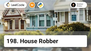 198. House Robber | LeetCode Medium | Python Solution | Array, Dynamic Programming