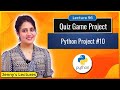 Python Project for beginners| Quiz Game Project | Python for Beginners #lec96