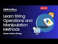 Python Strings | String Manipulation in Python | Python Tutorials For Beginners | H2kInfosys