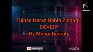 TUJHSE NARAZ NAHIN ZINDAGI (INSTRUMENTAL) VIOLIN BY MANOJ BARUAH