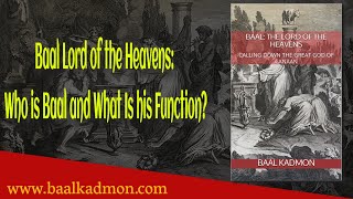 Baal Lord of the Heavens - Who is Baal and What Is his Function?