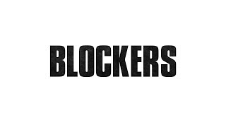 Blockers | HD trailer - UPInl