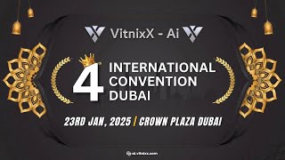 4th International Convention 2025 of VitnixX Ai at Dubai