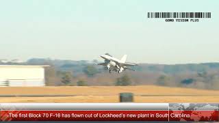 First F-16 Block 70 takes flight