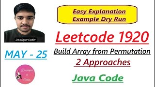 Build Array from Permutation | Leetcode 1920 | 2 Approaches | Java Code | Developer Coder