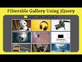 Responsive Filterable Image Gallery using HTML, CSS and jQuery | Portfolio Filter Gallery