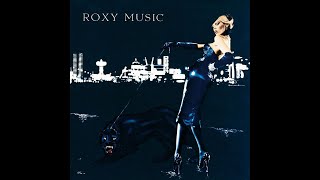 Rox̲y Mus̲ic - Fo̲r You̲r Plea̲s̲ure (Full Album) 1973
