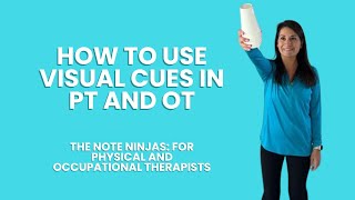 Improve Patient Engagement and Outcomes With Visual Cues in PT and OT