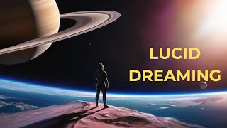 What is Lucid Dreaming? How to experience and trigger a Lucid Dream? This could be a game changer