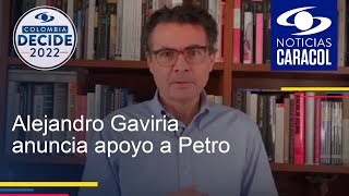 Alejandro Gaviria anuncia apoyo a Petro: “Algunas ideas de Rodolfo Hernández son mera charlatanería”