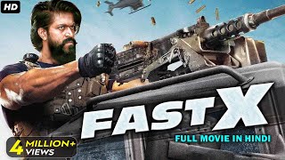 Rocking Star YASH | FAST - X | New Released South Indian Hindi Dubbed Movie 2024 | Kriti Kharbanda