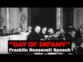 FDR INFAMY SPEECH ASKING CONGRESS TO DECLARE WAR (12/8/41) - Franklin Delano Roosevelt , WWII  24400