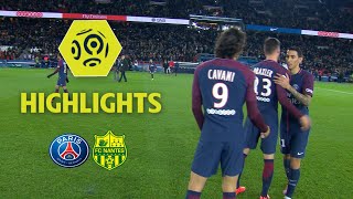 Paris Saint-Germain - FC Nantes (4-1) - Highlights - (PARIS - FCN) / 2017-18