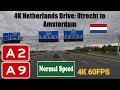 4K Netherlands Drive: Utrecht to Amsterdam.   A2 & A9