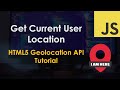Get Live User Location – HTML5 Geolocation Tutorial