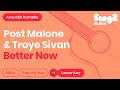 Better Now (Lower Key - Acoustic Guitar Karaoke) Post Malone & Troye Sivan