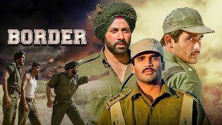 Border (1997) | Blockbuster Hindi Movie | Sunny Deol | Movie | Desh Bhakti Movie