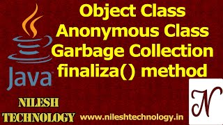 Java Object class | Anonymous class | Garbage Collection | finaliza() method