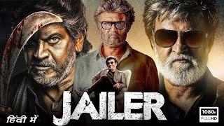 Jailer Hindi Dubbed Full Action Movie | Rajnikant New South Full Movies | Latest South Movies 2025