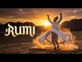 Rumi Sufi Healing Frequency ✨ Deep Meditation Music for Soul & Inner Peace