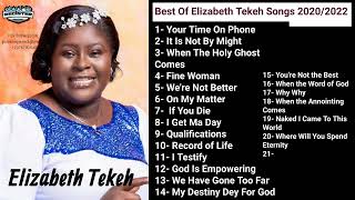 Best Of Elizabeth Tekeh Playlist - New Elizabeth Tekeh Songs - Record Of Life, Not By Might, If You