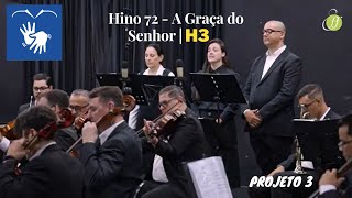 Hino 72 - A Graça do Senhor | Hinário 3 CCB