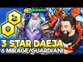 3 Star Daeja - 6 Mirage/Guardian Carry!! | TFT Uncharted Realms | Teamfight Tactics