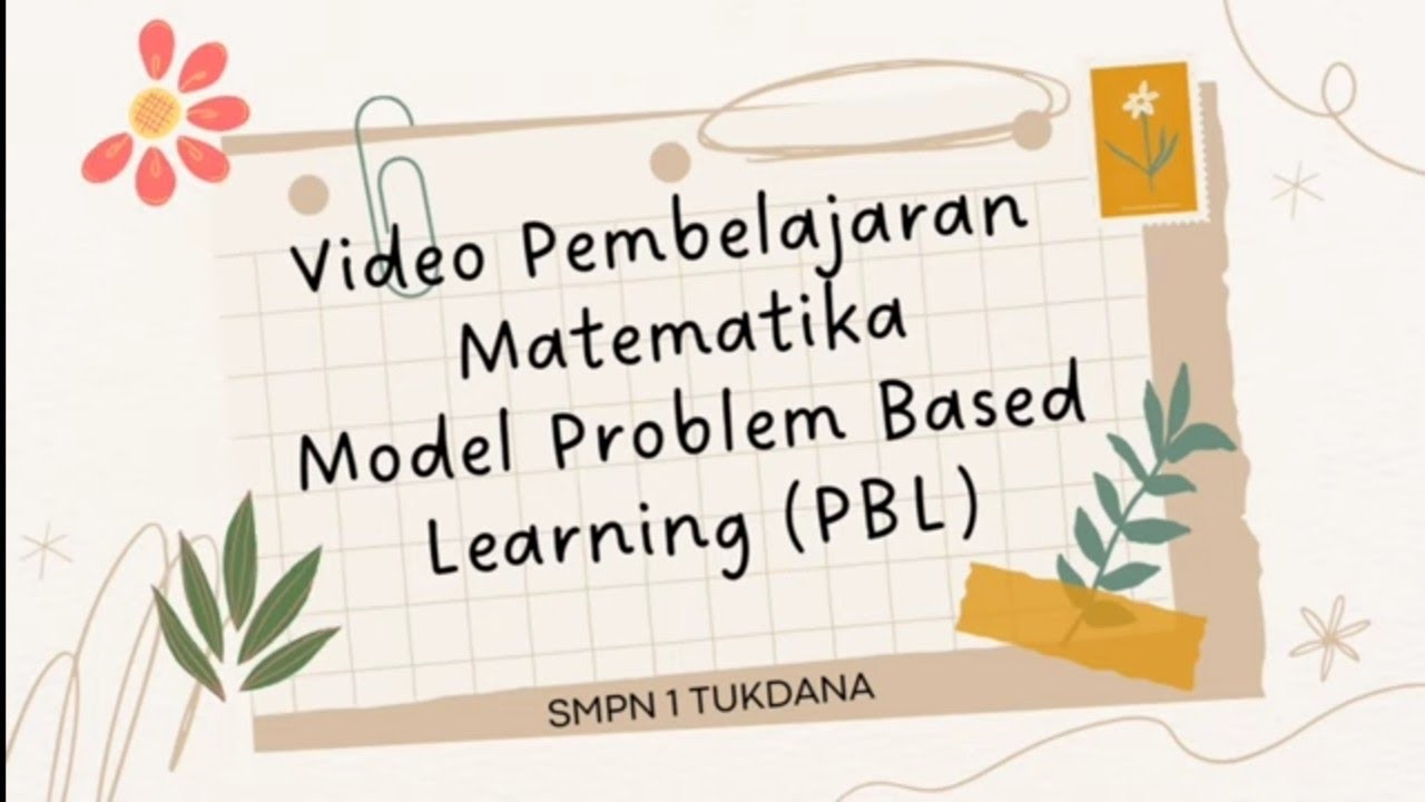 Video Supervisi Pembelajaran Matematika "Model Pembelajaran PBL" Materi ...