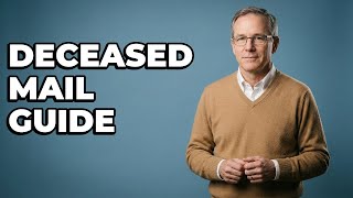 How Do I Forward Mail For A Deceased Person?