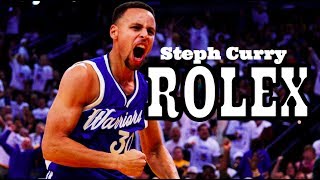 Stephen Curry Mix ~ Rolex