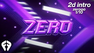 「AE 💲」FREE 2D Intro 2025 edition [1/10] ➟‬ @zerooooooofx  by Fkosta