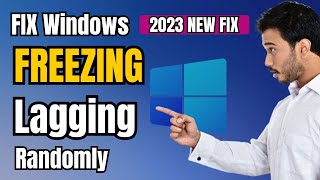 FIX Windows 10/11 Keeps FREEZING & LAGGING Randomly (2023 NEW)