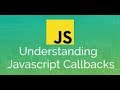 Deeply Understanding JS callbacks