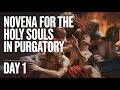 Day 1: Novena for the Holy Souls in Purgatory