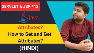 What are the attributes in java web application | how to set and get attributes | Servlet & JSP #13