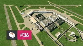 Let's Design Cities Skylines — EP 36 — Cedar Valley Airport: The Foundations