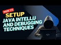 [Beginners] How to Setup Java IntelliJ IDE, setup Methods/Classes and Debugging